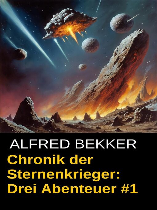 Title details for Chronik der Sternenkrieger by Alfred Bekker - Available